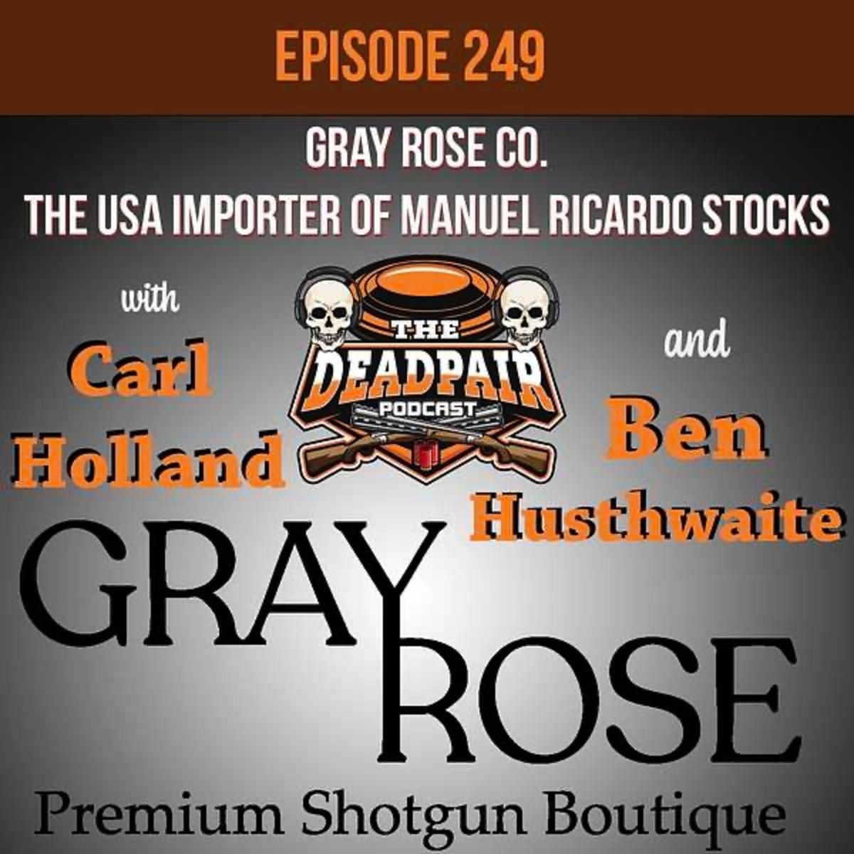 249, Gray Rose Co, the USA importer of Manuel Ricardo stocks.