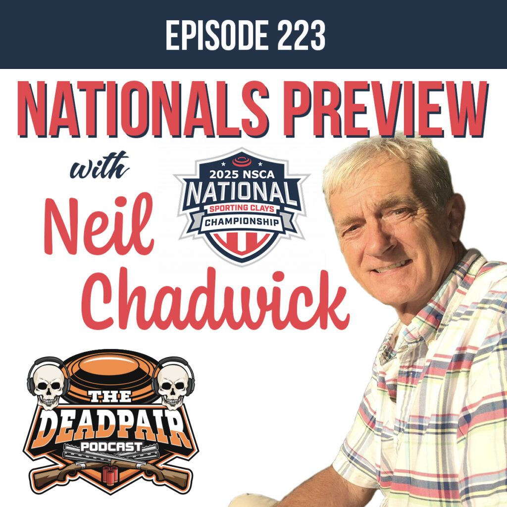 Whether you are a first time attendee, or a veteran attendee of the National Sporting Clays Championship at the National Shooting Complex in San Antonio TX, there are new developments, new changes, and lots in store for those attending the 2025 National Championship!    We are joined by Neil Chadwick, who is not only a course manager for the event, but also a member of the executive  council.  This is the largest sporting clays tournament in the world, and the news, information, and highlights of this event are important to all members of the NSCA.    Even if you are not attending, Neil brings some news and highlights of their recent EC meeting to share with us as well.  This is a must listen, for sure!